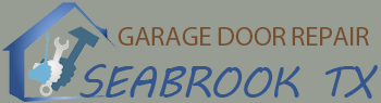Garage Door Repair Seabrook TX